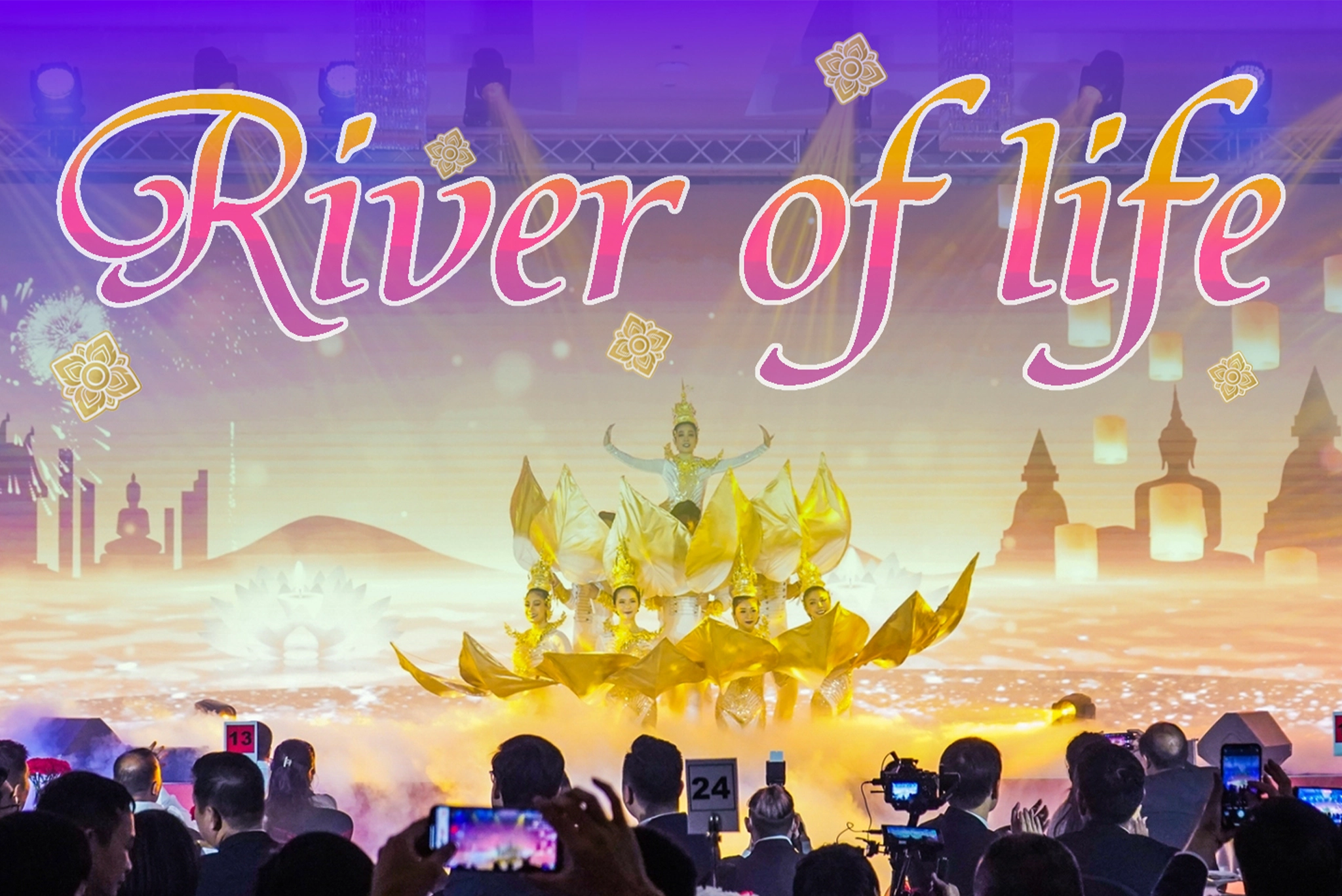 River of life (Loy Krathong), River of life (โชว์ลอยกระทง)